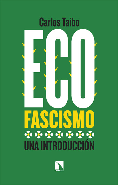 Ecofascismo. Una introducción