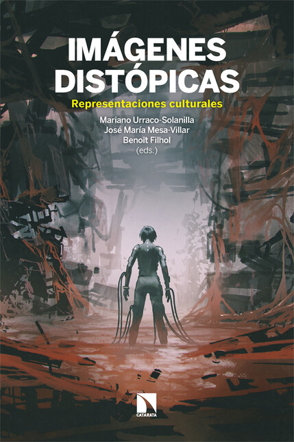 Imágenes distópicas. Represent...