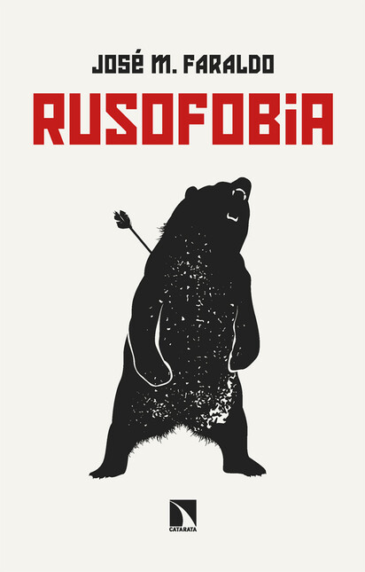 Rusofobia. Ensayo sobre prejui...