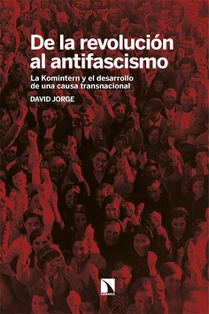 De la revolución al antifascis...