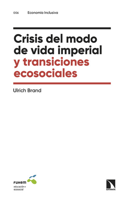 Crisis del modo de vida imperi...