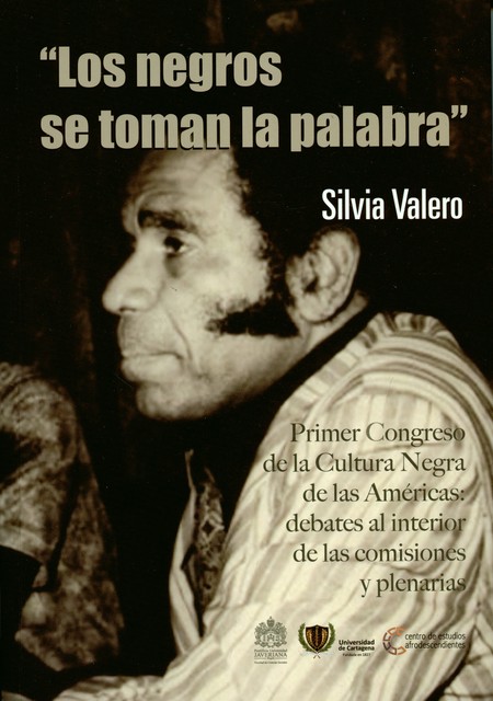 Los negros se toman la palabra