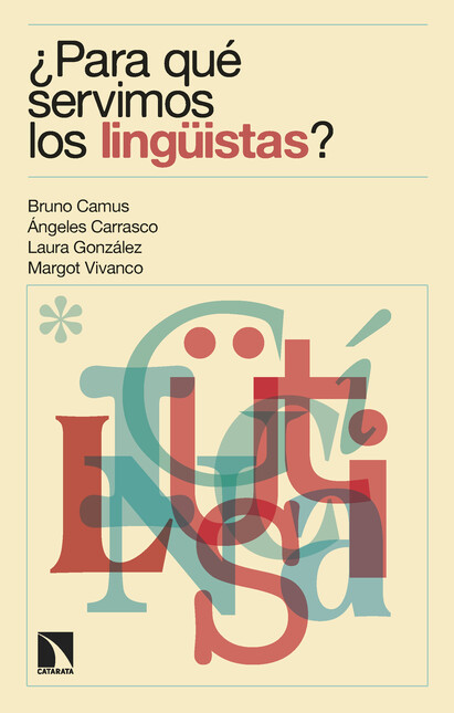 ¿Para qué servimos los lingüis...