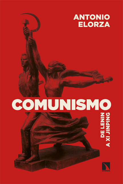 Comunismo. De Lenin a Xi Jinpi...