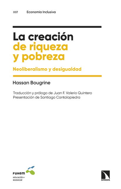 La creación de riqueza y pobre...