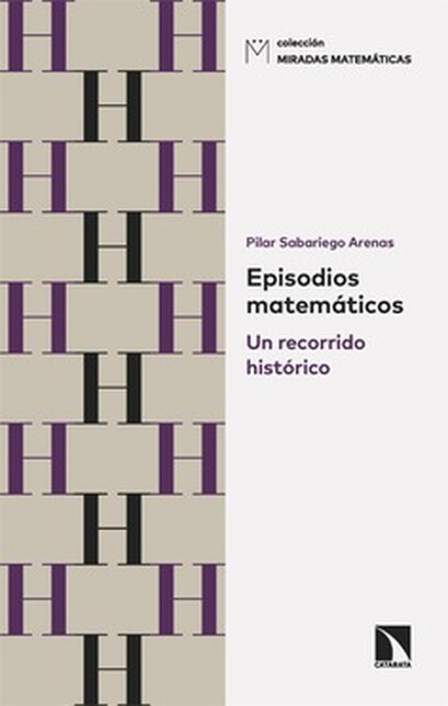 Episodios matemáticos. Un reco...