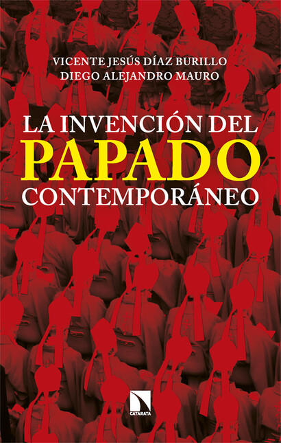 La invención del papado contem...