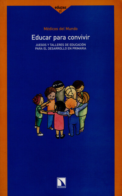 Educar para convivir. Juegos y...