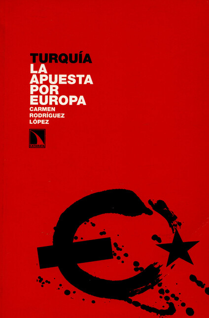 Turquía. La apuesta por Europa