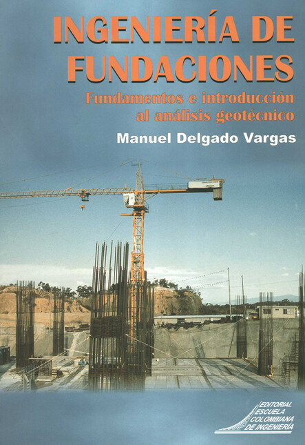 Ingeniería de fundaciones. Fun...