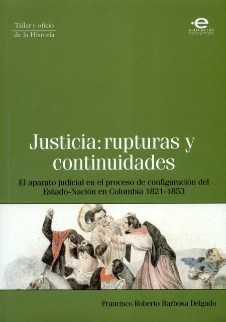Justicia: Rupturas y continuid...