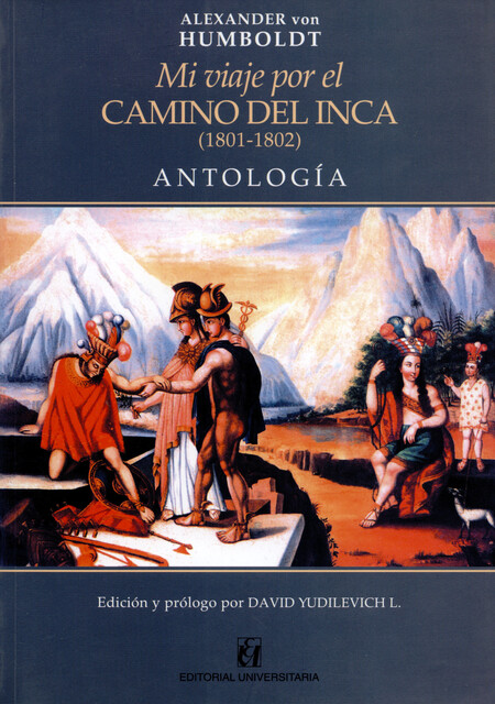 Mi viaje por el camino del Inca (1801-1802) | comprar en separatalibreria.com