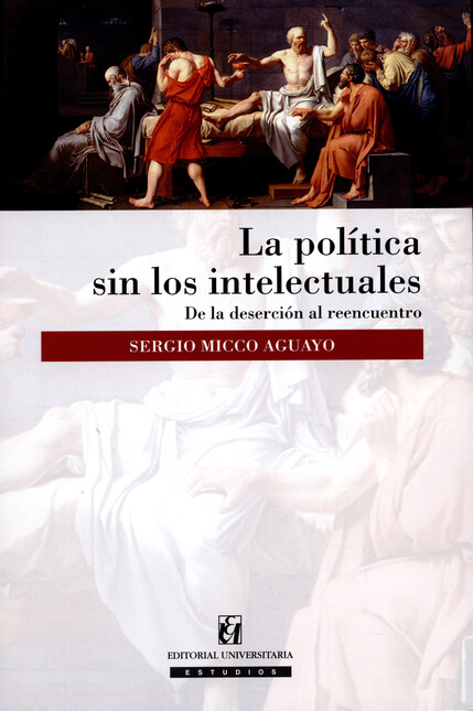 La política sin los intelectua...