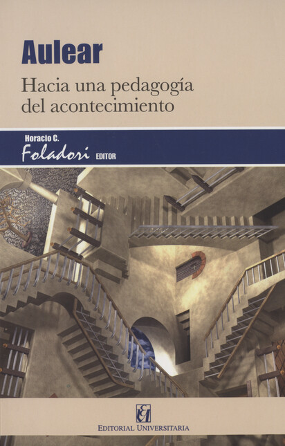 Aulear. Hacia una pedagogía de...