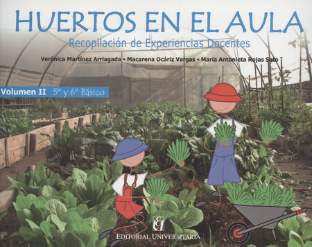 Huertos en el aula. Volumen II...