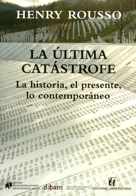 La última catástrofe. La histo...