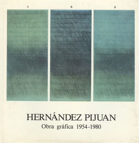 Hernández Pijuan. Obra gráfica...