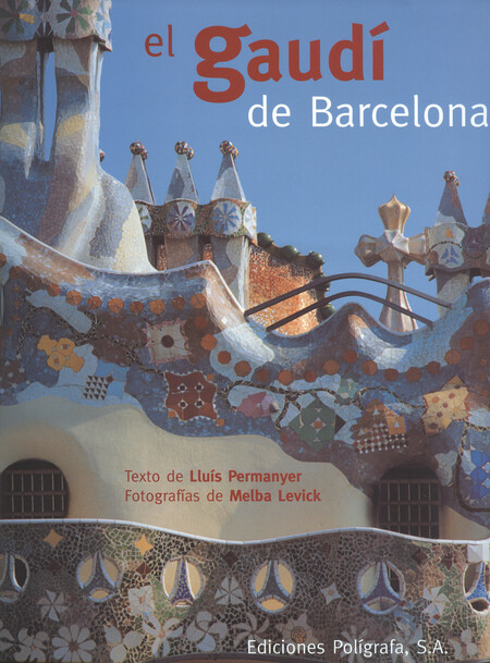 El gaudí de Barcelona