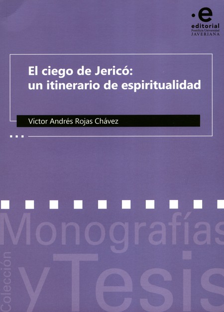 El ciego de Jericó: un itinera...