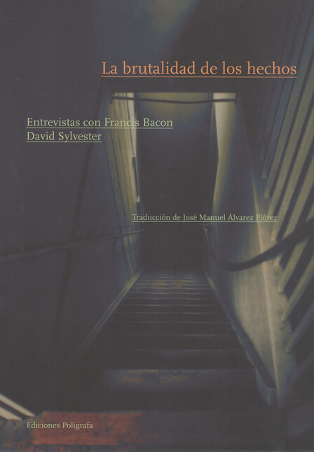 La brutalidad de los hechos