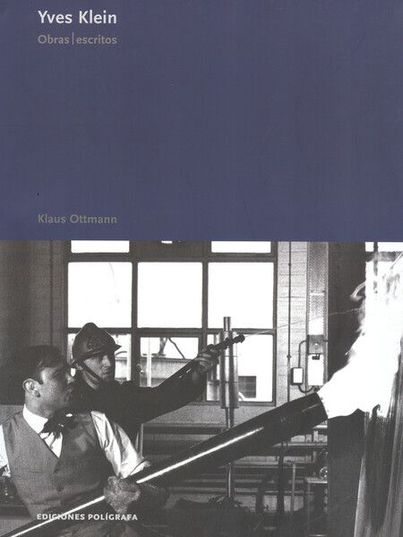 Yves Klein. Obras, escritos