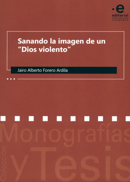 Sanando la imagen de un "Dios ...