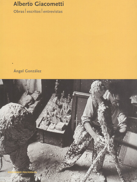 Alberto Giacometti. Obras, esc...