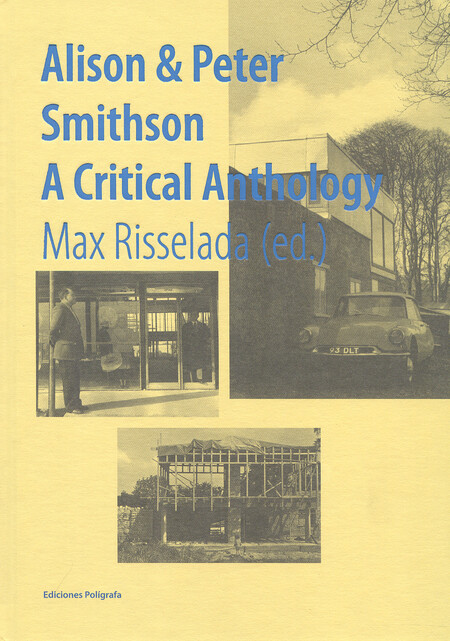 Alison & Peter Smithson. A Cri...