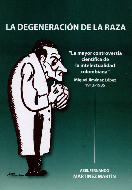 La degeneración de la raza. La...