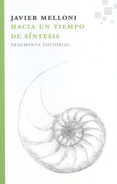 Hacia un tiempo de síntesis