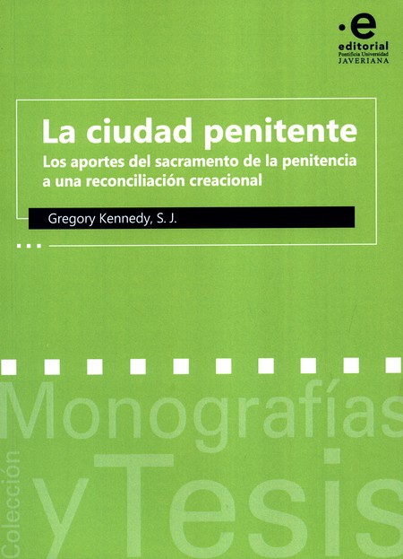 La ciudad penitente. Los aport...