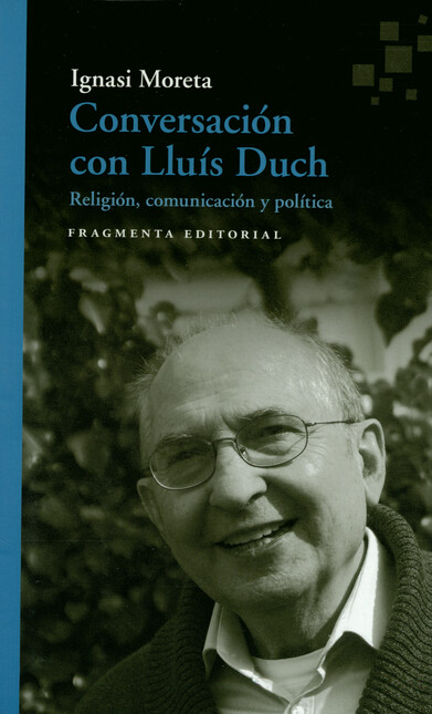 Conversación con Lluís Duch. R...