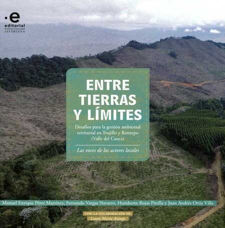 Entre tierras y límites. Desaf...
