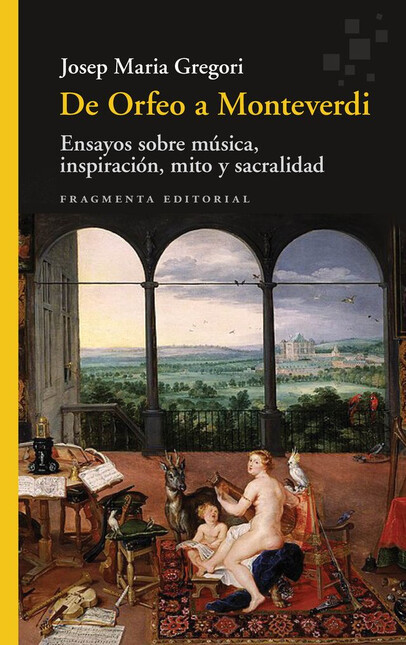 De Orfeo a Monteverdi. Ensayos...