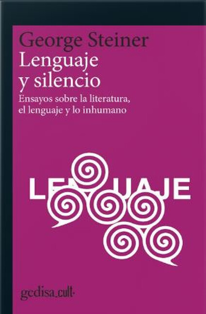 Lenguaje y silencio. Ensayos s...