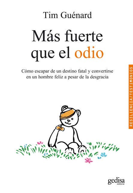 Más fuerte que el odio. Cómo e...