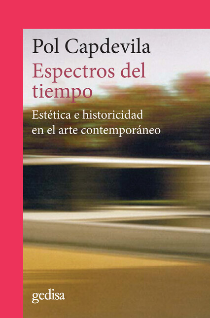Espectros del tiempo. Estética...