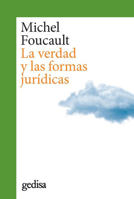 La verdad y las formas jurídic...
