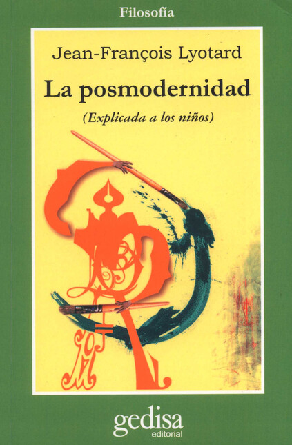 La posmodernidad (Explicada a ...