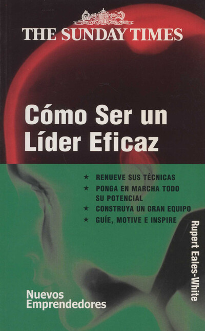 Cómo Ser un Líder Eficaz
