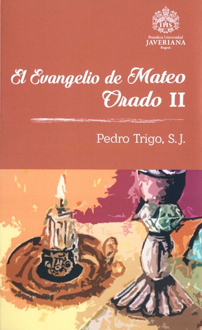 El evangelio de Mateo. Orado I...