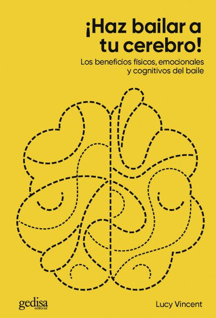 Haz bailar a tu cerebro. Los b...