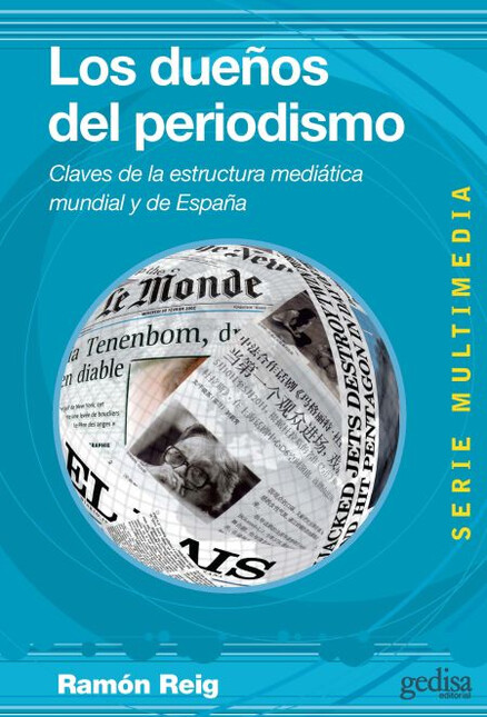 Los dueños del periodismo. Cla...