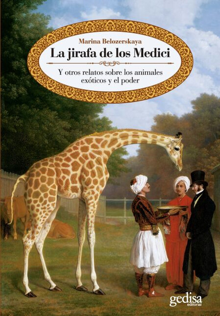 La jirafa de los Medici. Y otr...