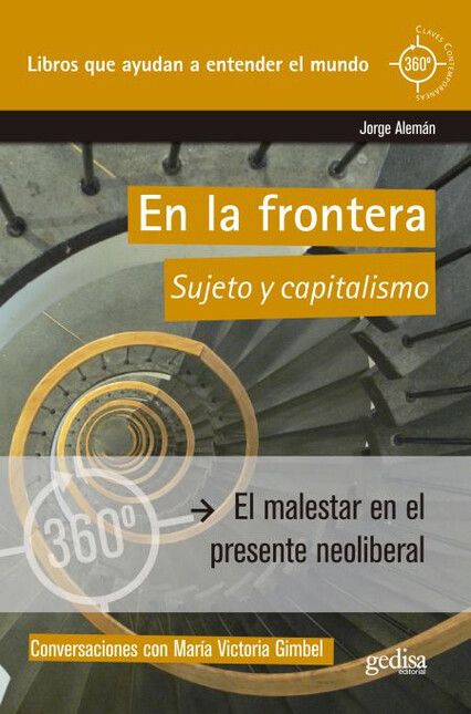 En la frontera. Sujeto y capit...
