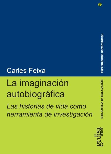 La imaginación autobiográfica....