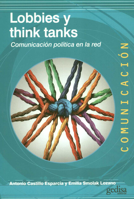 Lobbies y think tanks. Comunic...