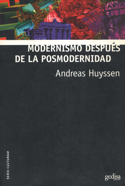 Modernismo después de la posmo...