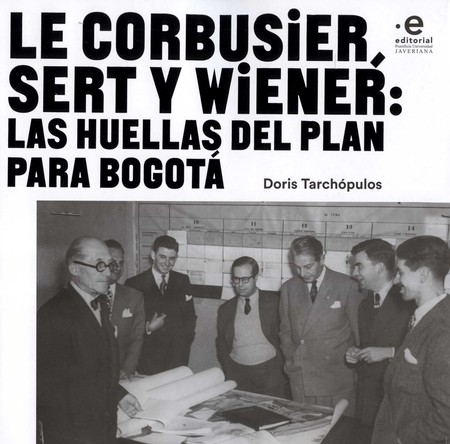 Le Corbusier, Sert y Wiener: l...