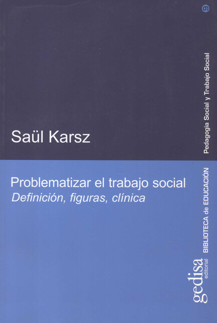 Problematizar el trabajo socia...
